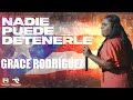 Nadie Puede Detenerle - Grace Rodríguez | Reconciliación Para El Mundo