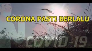 Lagu: CORONA PASTI BERLALU, Irama Timor by Daud Saleh Luji