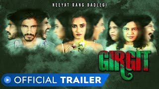 Girgit | Official Trailer | Crime Drama | Nakul Sahdev, Taniya Kalrra and Ashmita Jaggi | MX Player