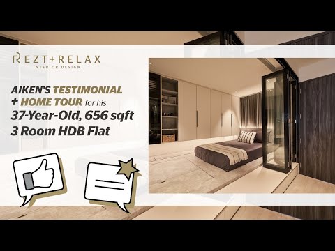 Customer Testimonial: Aiken Chia for his 3-Room HDB - Rezt & Relax Interior