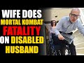 Wife PUSHES DISABLED Husband from STAIRS! Lives to Regret It... | SAMEER BHAVNANI