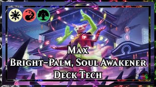 Bright-Palm, Soul Awakener Blanc Rouge Vert +1/+1 Commander Deck Tech de Max #magicthegathering
