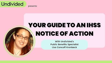 Your Guide to an IHSS Notice of Action
