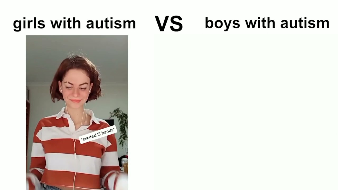Girls With Autism Vs Boys With Autism Meme Template Free To Use Youtube Girls With Autism Vs Boys With Autism Meme Template Free To Use Youtube