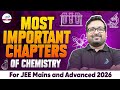 Most Important Chapters of Chemistry for JEE Mains and Advanced 2026 | LIVE | @InfinityLearn-JEE