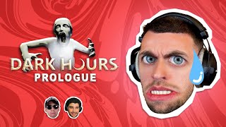 Dark Hours: Prologue - Rediffusion Squeezie du 01/08