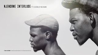 4.Leverage &  Vusimuzi Mcambi -NJENCANE interlude  [ Audio] | ITHEMBA LAMAVUKANE