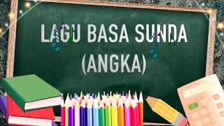 LAGU ANGKA DALAM BAHASA SUNDA UNTUK TK/PAUD