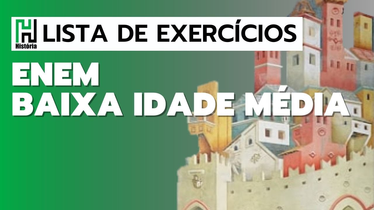 Questões Idade Média Enem - FDPLEARN