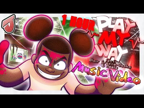 Play My Way Feat Blair Greene Osako Meelz 1 HOUR