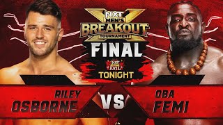 Riley Osborne vs Oba Femi - NXT Men's Breakout Tournament Final (2\/2) | WWE NXT 01\/02\/24