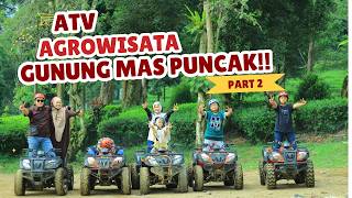 MAIN ATV DI AGROWISATA GUNUNG MAS PUNCAK | SERU BANGETTTT‼️