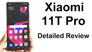 Xiaomi 11t Pro   Review  battery Performance Design Display Camera Speakers Software