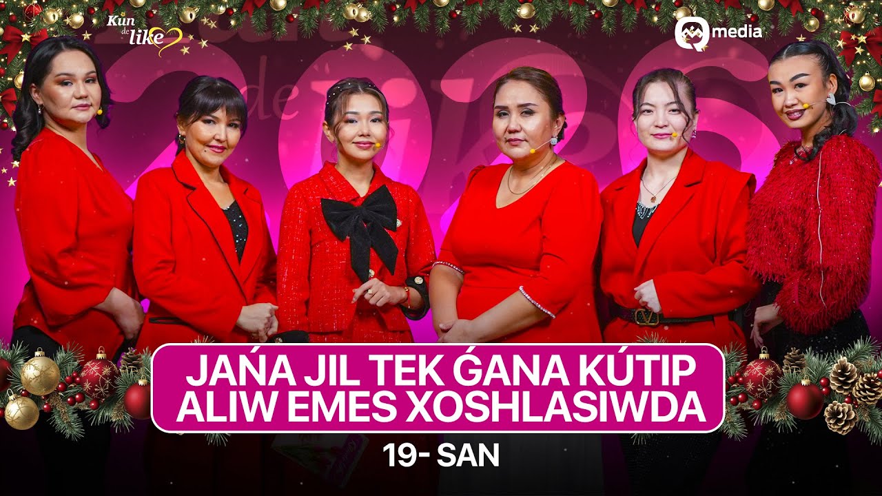 Jańa jıl tek ǵana kútip alıw emes xoshlasıwda | Kúnde Like 20 - san