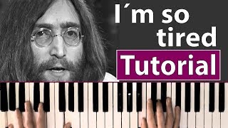 Video thumbnail of "Como tocar "I´m so tired"(The Beatles) - Piano, tutorial, partitura y mp3"