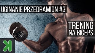 Trening na biceps: Uginanie przedramion z hantalmi, stojąc