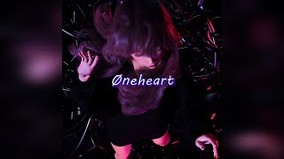 Øneheart song mix (1 hour) / Øneheart сборник треков (1 час) @oneheartt