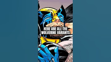 All The Wolverine Variants In Deadpool And Wolverine Explained