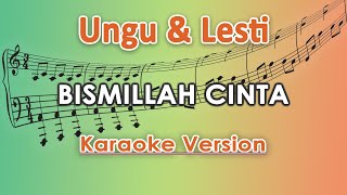 Ungu &amp; Lesti - Bismillah Cinta Karaoke Lirik Tanpa Vokal by regis