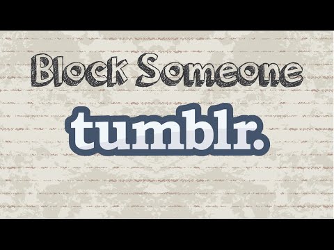 Tumblrブログで誰かをブロックする方法