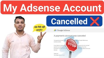 My Adsense Account was closed? | My Adsense Account Cancelled? | YouTube Earnings Stopped