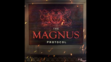 Het Magnus Protocol - Aankondiging van een onderbreking