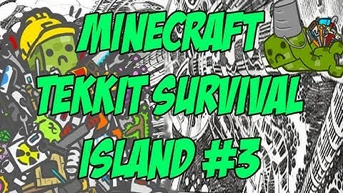 Minecraft Tekkit Survival Island #3 A Minor Setback !