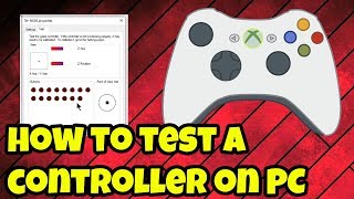 How to test a controller on Windows PC