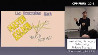 CPP FRUG - 03-2019 - Live Coding de Refactoring - Philippe Bourgau