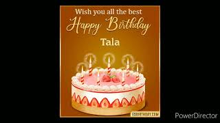 happy birthday tala song 🍩🎂🎁🎊🎉 اغنية عيد ميلاد سعيد تالا 🎊🎁🎂🎉🍩