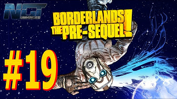 BORDERLANDS: THE PRE-SEQUEL! Walkthrough Part 19▐ Stingray