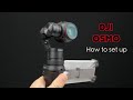 Dji osmo  how to set up  in steps   micbergsma