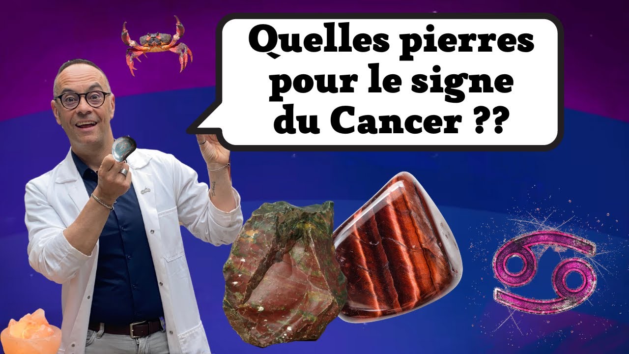 Lithothérapie : Quelles pierres pour le signe du Cancer ??
