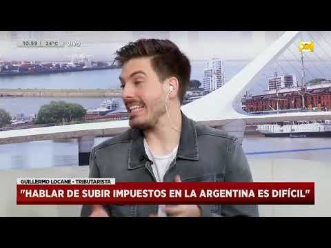 ¿Se vienen cambios en impuesto a los bienes personales? Guillermo Locane en Hoy Nos Toca a las Diez television reddit