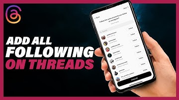 How To Add All Instagram Following On Threads - Full Guide 2023