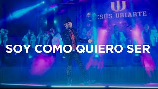 Jesus Uriarte  - Soy Como Quiero Ser