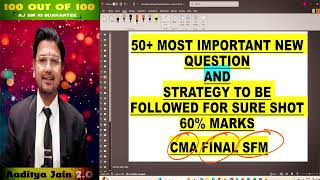 CMA Final SFM 50 Plus New and Most Important Questions &amp; Proven Strategies to Achieve 60% Marks!