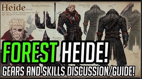 Forest Heide Guide! Skills and Gear Build Review/Discussion! Heir of Light (HOL)