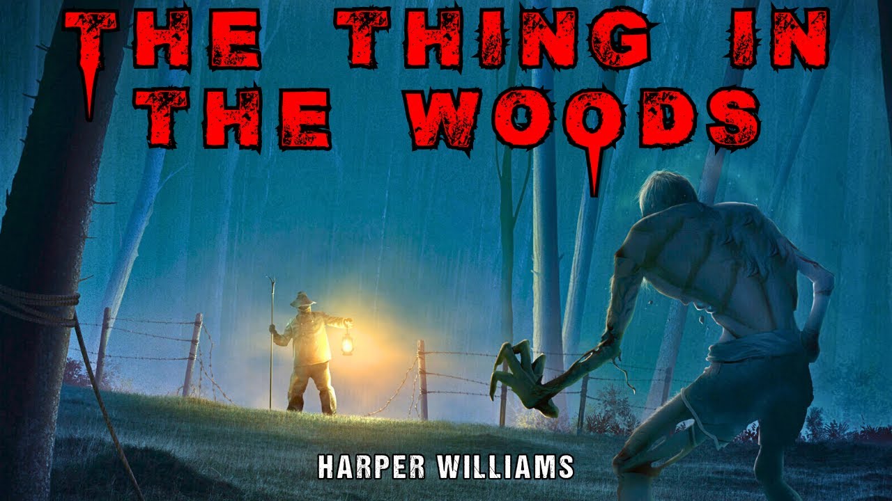 Classic Science Fiction The Thing In The Woods  Full Audiobook