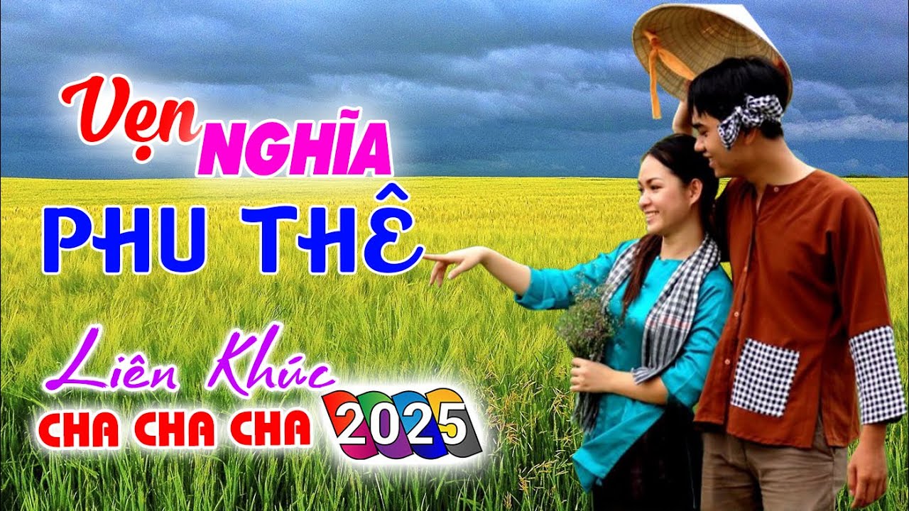 Vẹn Nghĩa Phu Thê, LK Bolero Cha Cha Toàn Bài Hay, Phối Mới Cực Chuẩn Nghe Thử Nghiện Luôn Nhé.