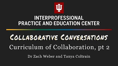 Collaborative Conversations: Curriculum of Collaboration, pt2