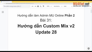 Hướng dẫn làm Admin MU Online Phần 2 Bài 31: Hướng dẫn Custom Mix v2 Update 28
