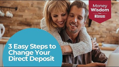 3 Easy Steps to Change Your Direct Deposit