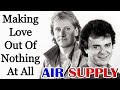 Making Love Out Of Nothing At All - Air Supply [Remastered]