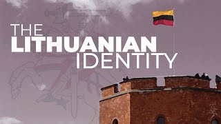 Examining Lithuanian Patriotism & Identity: The Past, Present, and Future