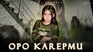 Anita Veronica  - OPO KAREPMU