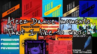 Ateez dance moves/moments I like 💕