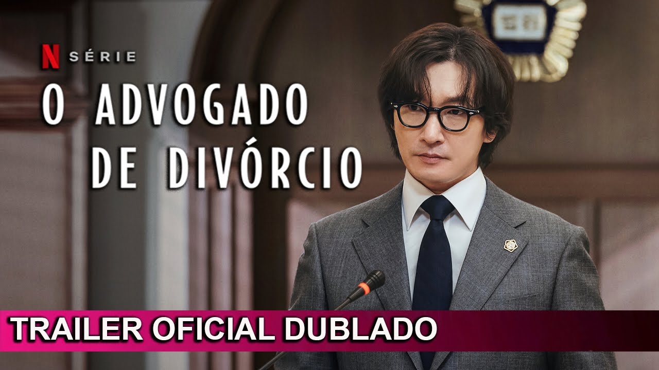 O Advogado de Divórcio 2023 Trailer Oficial Dublado - YouTube
