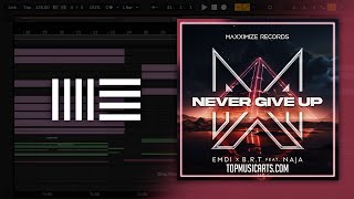 EMDI x B.R.T - Never Give Up (feat. NAJA) (Ableton Remake) Resimi