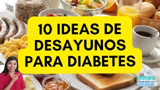 10 DESAYUNOS PARA PERSONAS CON DIABETES